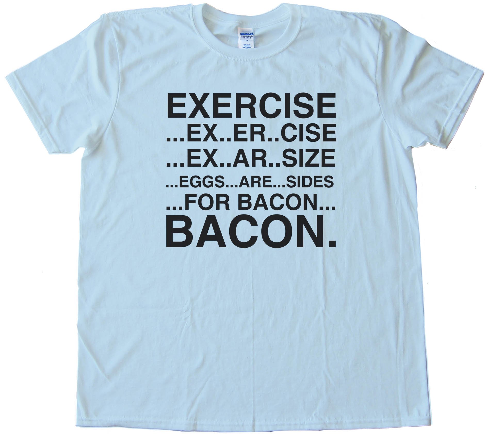 Bacon &Amp; Bacon &Amp; Bacon &Amp; Bacon. Tee Shirt